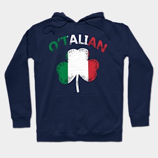 St patricks day o'talian italian Hoodie